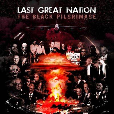 Last Great Nation : The Black Pilgrimage